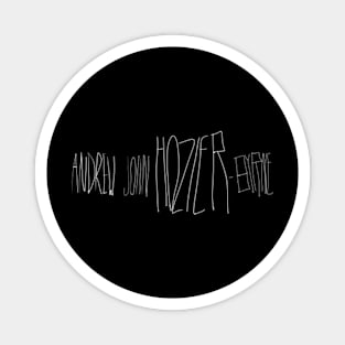 Hozier logo style full name (white type) Magnet